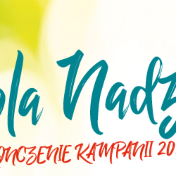 Zakończenie akcji „Pola nadziei” 2021/2022