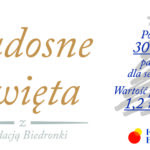 „Radosne Święta z Fundacją Biedronki”