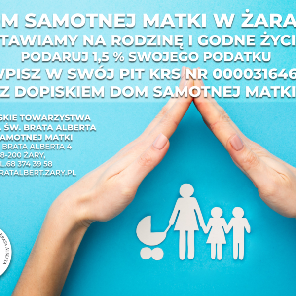 1,5 % Podatku dla Domu Samotnej Matki