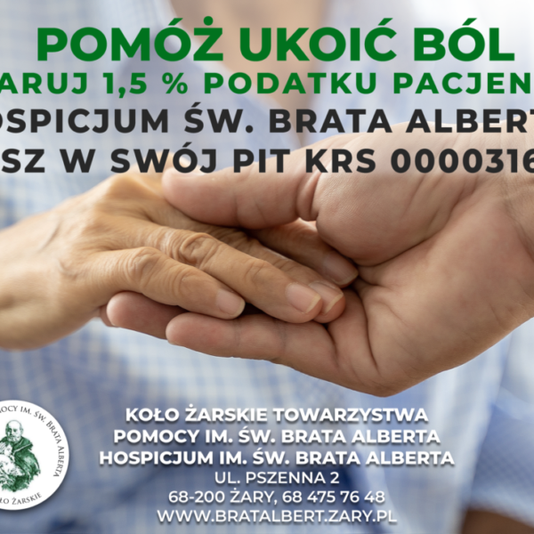 Podaruj 1,5% swojego podatku na wsparcie Hospicjum św. Brata Alberta w Żarach!
